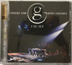 Double Live Garth Brooks [2 AUDIO CD SET]
