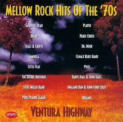 Mellow Rock Hits Of The 70's: Ventura Highway