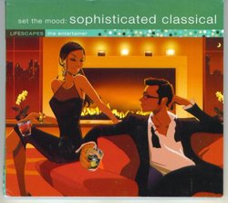 Set The Mood: Sophisticated Classical