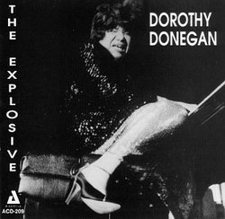 The Explosive Dorothy Donegan