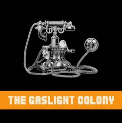 The Gaslight Colony