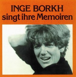 Inge Borkh Singt Ihre Memoiren/Various