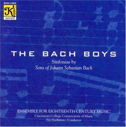 The Bach Boys - Sinfonias by Sons of Johann Sebastian Bach - Wilhelm Friedemann Bach: Sinfonia in D minor / Carl Philipp Emanuel Bach: Sinfonia in C Major, Sinfonia in D Major / J.C.F. Bach: Sinfonia in D minor / Johann Christian Bach: Sinfonia in G Minor