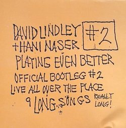 Playing Even Better: Official Bootleg #2