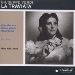 Giuseppe Verdi: La Traviata [New York -- January 24, 1959: Licia Albanese, Cesare Valletti, Mario Sereni, Kurt Adler]