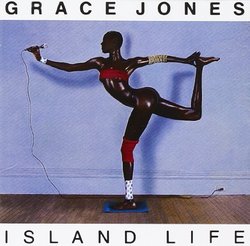 Island Life by Grace Jones (1990-05-03)