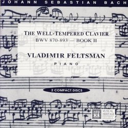 Johann Sebastian Bach : The Well Tempered Clavier BWV 870-893 Book II