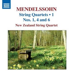 Mendelssohn: String Quartets Vol. 1 Nos. 1, 4 and 6