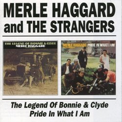 Legend of Bonnie & Clyde/Pride in What I Am