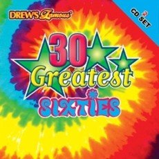 Drew's Famous 30 Greatest Sixties