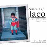 Portrait of Jaco - The Early Years