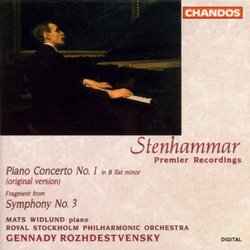 Stenhammar: Piano Concerto No. 1; Symphony No. 3