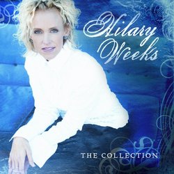 Hilary Weeks: The Collection