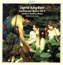 Sigfrid Karg-Elert: Works for Harmonium, Vol. 3