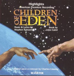 Children Of Eden: Highlights (1998 New Jersey Cast)