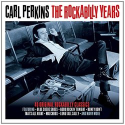 The Rockabilly Years - Carl Perkins