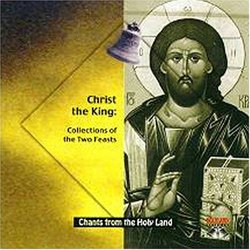 Christ the King: Collection of the Two Feasts