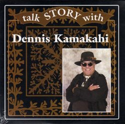 Talk Story with Dennis Kamakahi