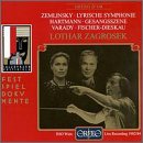 Alexander Zemlinsky: Lyrische Symphonie; Karl Amadeus Hartmann: Gesangsszene