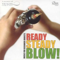 Ready Steady Blow: Music for Beginner Oboists