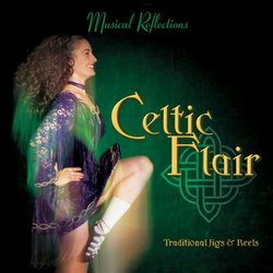 Celtic Flair: Traditional Jigs & Reels