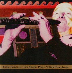 Little Princess: Tim Sparks Plays Naftule