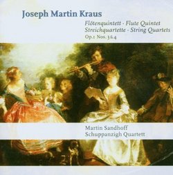 Joseph Martin Kraus: Flötenquintett; Streichquartette