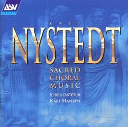 Nystedt: Sacred Choral Music