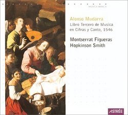 Alonso Mudarra: Libro Tercero de Musica en Cifras y Canto, 1546