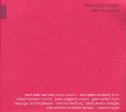 Mauricio Kagel: Sankt-Bach-Passion