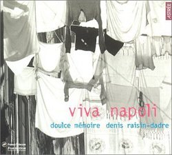 Viva Napoli: Doulce Memoire