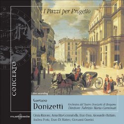 Donizetti: Pazzi Per Progetto