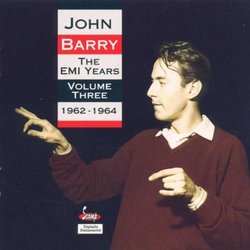 John Barry: The EMI Years, Volume Three - 1962-1964 (Film Score Compilation)