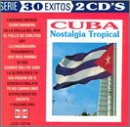 Cuba: Nostalgia Tropical