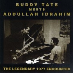Buddy Tate Meets Abdullah Ibrahim: The Legendary 1977 Encounter