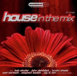 House 2007: In the Mix