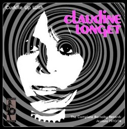 Cuddle Up With Claudine: The Complete Barnaby Records Sessions 1970/74