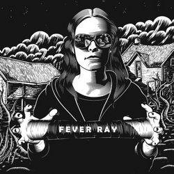 Fever Ray (2CD/DVD) [Deluxe Edition]
