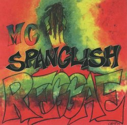 Mc Spanglish Reggae