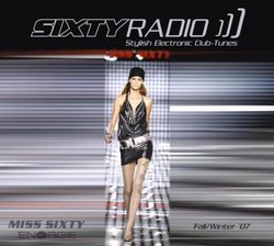 Sixty Radio- Fall/Winter 07