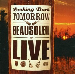 Looking Back: Beausoleil Live