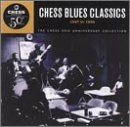 Chess Blues Classics 1947-56