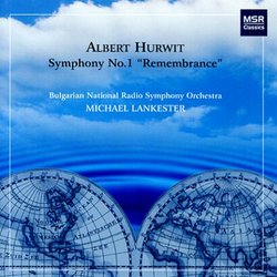 Hurwit: Symphony No.1 Remembrance