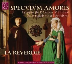 Speculum Amoris by La Reverdie (2009-05-21)