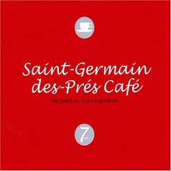 Vol. 7-Saint Germain Des Pres Cafe