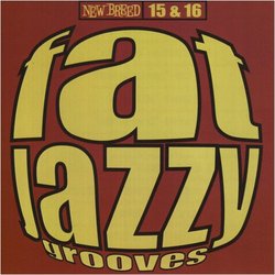 Fat Jazzy Grooves Vol. 15 & 16