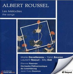 Albert Roussel: Les Mélodies