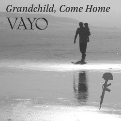 Grandchild, Come Home