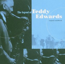 Legend of Teddy Edwards - O.S.T.