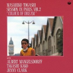 Masahiko Togashi - Session In Paris Vol.2 Colour Of Dream [Japan CD] KICJ-2298
